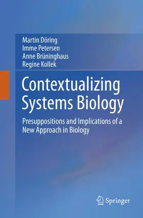 Döring / Kollek / Petersen |  Contextualizing Systems Biology | Buch |  Sack Fachmedien