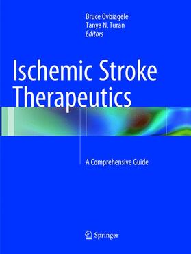 Turan / Ovbiagele |  Ischemic Stroke Therapeutics | Buch |  Sack Fachmedien