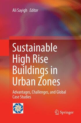 Sayigh |  Sustainable High Rise Buildings in Urban Zones | Buch |  Sack Fachmedien
