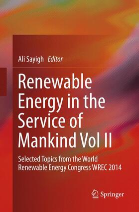 Sayigh |  Renewable Energy in the Service of Mankind Vol II | Buch |  Sack Fachmedien