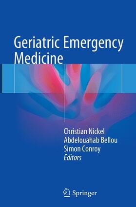 Nickel / Conroy / Bellou |  Geriatric Emergency Medicine | Buch |  Sack Fachmedien