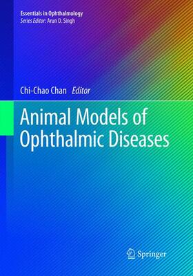 Chan |  Animal Models of Ophthalmic Diseases | Buch |  Sack Fachmedien