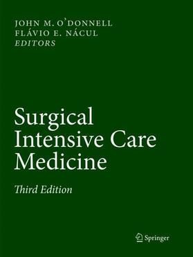 Nácul / O'Donnell |  Surgical Intensive Care Medicine | Buch |  Sack Fachmedien