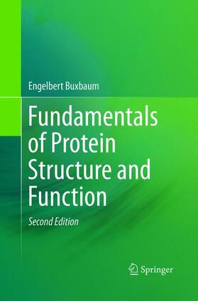Buxbaum |  Fundamentals of Protein Structure and Function | Buch |  Sack Fachmedien