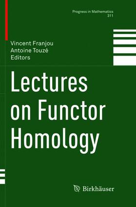 Touzé / Franjou |  Lectures on Functor Homology | Buch |  Sack Fachmedien
