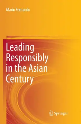 Fernando |  Leading Responsibly in the Asian Century | Buch |  Sack Fachmedien