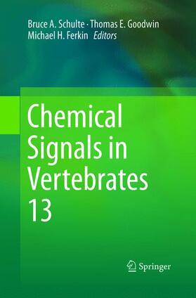 Schulte / Ferkin / Goodwin |  Chemical Signals in Vertebrates 13 | Buch |  Sack Fachmedien