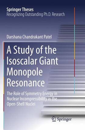 Patel |  A Study of the Isoscalar Giant Monopole Resonance | Buch |  Sack Fachmedien