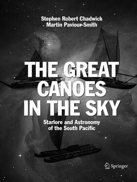 Paviour-Smith / Chadwick |  The Great Canoes in the Sky | Buch |  Sack Fachmedien