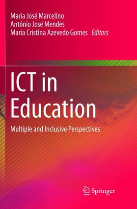 Marcelino / Gomes / Mendes |  ICT in Education | Buch |  Sack Fachmedien
