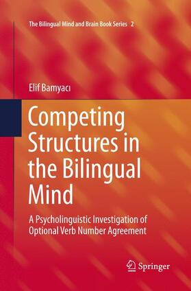 Bamyaci / Bamyaci |  Competing Structures in the Bilingual Mind | Buch |  Sack Fachmedien