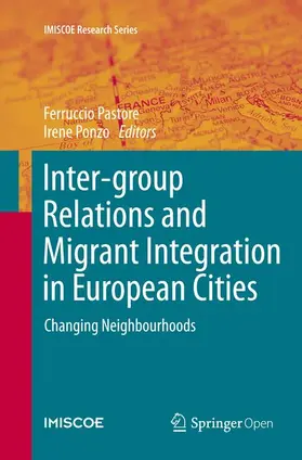 Ponzo / Pastore |  Inter-group Relations and Migrant Integration in European Cities | Buch |  Sack Fachmedien