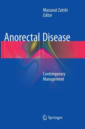 Zutshi |  Anorectal Disease | Buch |  Sack Fachmedien