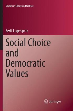 Lagerspetz |  Social Choice and Democratic Values | Buch |  Sack Fachmedien