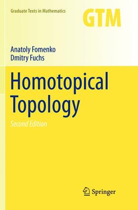 Fuchs / Fomenko |  Homotopical Topology | Buch |  Sack Fachmedien