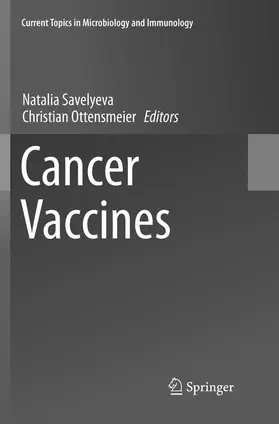 Ottensmeier / Savelyeva |  Cancer Vaccines | Buch |  Sack Fachmedien