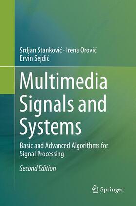 Stankovic / Stankovic / Sejdic |  Multimedia Signals and Systems | Buch |  Sack Fachmedien