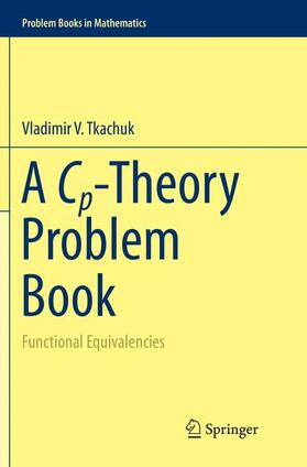 Tkachuk |  A Cp-Theory Problem Book | Buch |  Sack Fachmedien