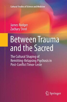 Steel / Rodger |  Between Trauma and the Sacred | Buch |  Sack Fachmedien