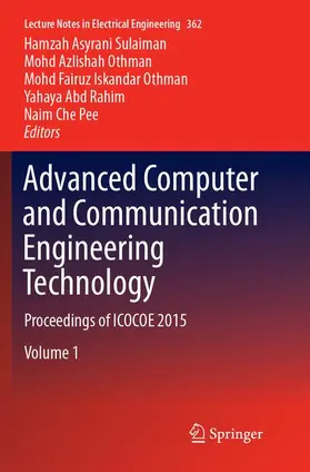 Sulaiman / Othman / Pee |  Advanced Computer and Communication Engineering Technology | Buch |  Sack Fachmedien