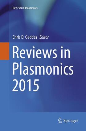 Geddes |  Reviews in Plasmonics 2015 | Buch |  Sack Fachmedien