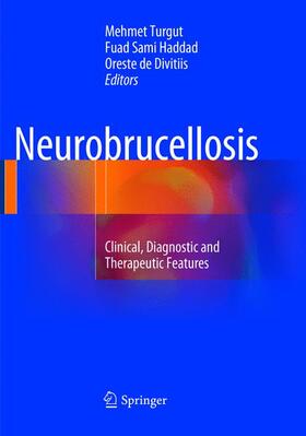 Turgut / de Divitiis / Haddad |  Neurobrucellosis | Buch |  Sack Fachmedien