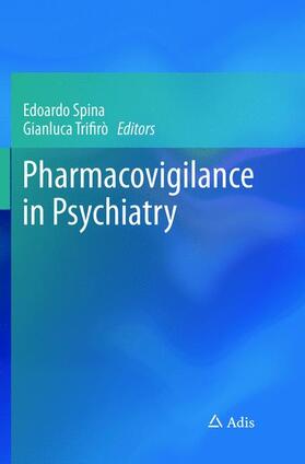 Trifirò / Spina |  Pharmacovigilance in Psychiatry | Buch |  Sack Fachmedien