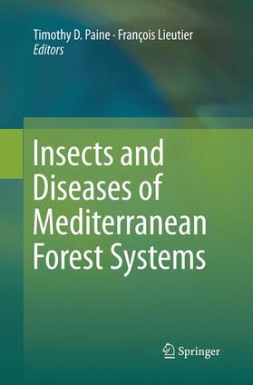 Lieutier / Paine |  Insects and Diseases of Mediterranean Forest Systems | Buch |  Sack Fachmedien