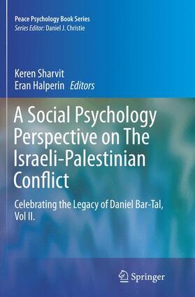 Halperin / Sharvit |  A Social Psychology Perspective on The Israeli-Palestinian Conflict | Buch |  Sack Fachmedien