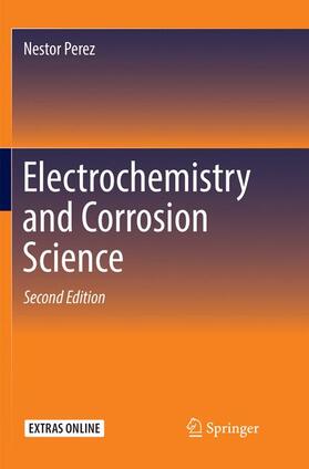 Perez |  Electrochemistry and Corrosion Science | Buch |  Sack Fachmedien