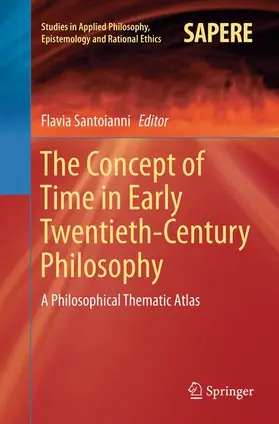 Santoianni |  The Concept of Time in Early Twentieth-Century Philosophy | Buch |  Sack Fachmedien