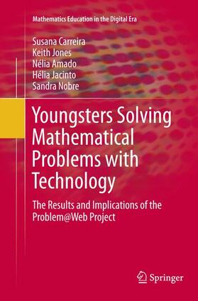 Carreira / Jones / Nobre |  Youngsters Solving Mathematical Problems with Technology | Buch |  Sack Fachmedien