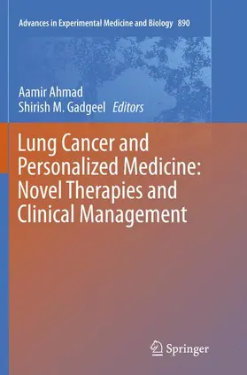 Gadgeel / Ahmad |  Lung Cancer and Personalized Medicine: Novel Therapies and Clinical Management | Buch |  Sack Fachmedien