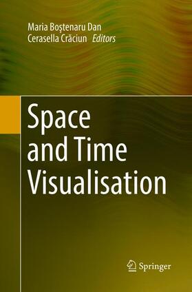 Craciun / Bostenaru Dan / Bostenaru Dan |  Space and Time Visualisation | Buch |  Sack Fachmedien