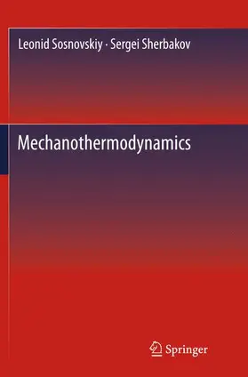 Sherbakov / Sosnovskiy |  Mechanothermodynamics | Buch |  Sack Fachmedien