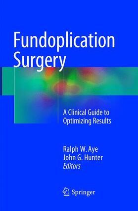 Hunter / Aye |  Fundoplication Surgery | Buch |  Sack Fachmedien