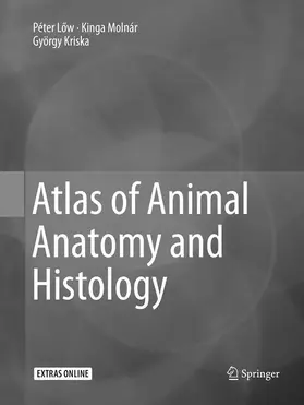 Low / Low / Molnár |  Atlas of Animal Anatomy and Histology | Buch |  Sack Fachmedien