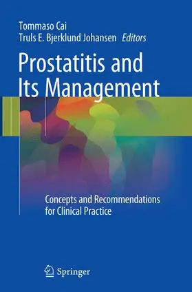 Bjerklund Johansen / Cai |  Prostatitis and Its Management | Buch |  Sack Fachmedien