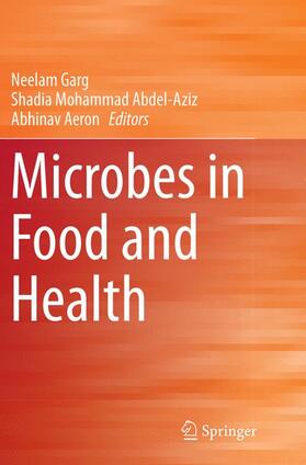 Garg / Aeron / Abdel-Aziz |  Microbes in Food and Health | Buch |  Sack Fachmedien