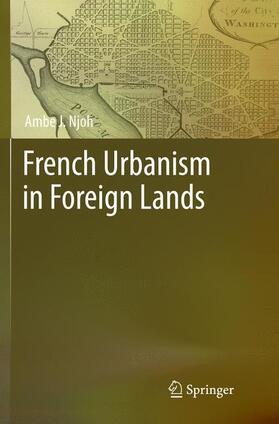 Njoh |  French Urbanism in Foreign Lands | Buch |  Sack Fachmedien