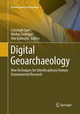 Siart / Bubenzer / Forbriger |  Digital Geoarchaeology | Buch |  Sack Fachmedien