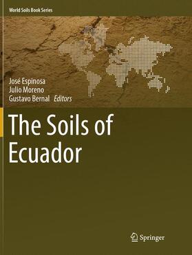 Espinosa / Bernal / Moreno |  The Soils of Ecuador | Buch |  Sack Fachmedien