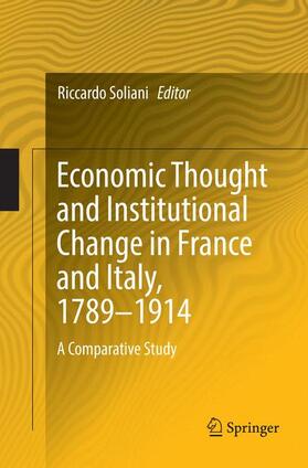 Soliani |  Economic Thought and Institutional Change in France and Italy, 1789¿1914 | Buch |  Sack Fachmedien
