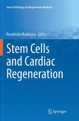 Madonna |  Stem Cells and Cardiac Regeneration | Buch |  Sack Fachmedien