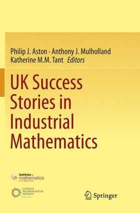 Aston / Tant / Mulholland |  UK Success Stories in Industrial Mathematics | Buch |  Sack Fachmedien