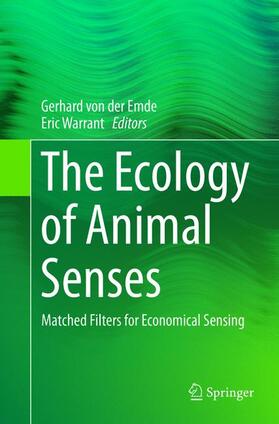 Warrant / von der Emde |  The Ecology of Animal Senses | Buch |  Sack Fachmedien