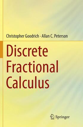 Peterson / Goodrich |  Discrete Fractional Calculus | Buch |  Sack Fachmedien