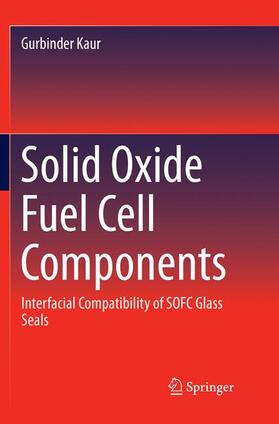 Kaur |  Solid Oxide Fuel Cell Components | Buch |  Sack Fachmedien