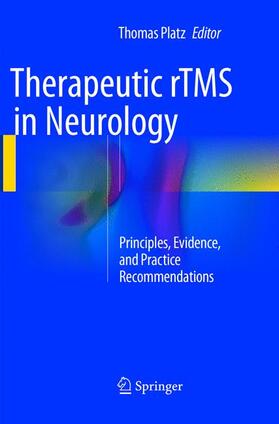 Platz |  Therapeutic rTMS in Neurology | Buch |  Sack Fachmedien