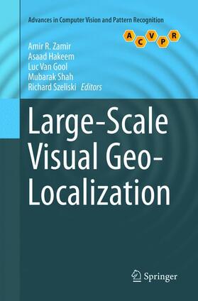Zamir / Hakeem / Szeliski |  Large-Scale Visual Geo-Localization | Buch |  Sack Fachmedien